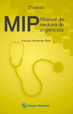 Cover of the book MIP. Manual de medicina de urgencias by Emilia Lucio Gómez-Maqueo, María Cristina Heredia y Ancona