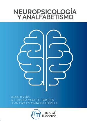 Cover of the book Neuropsicología y analfabetismo by Kevin J. O’Connor, Charles E. Schaefer, Lisa D. Braverman