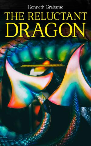 Cover of the book The Reluctant Dragon by William Le Queux