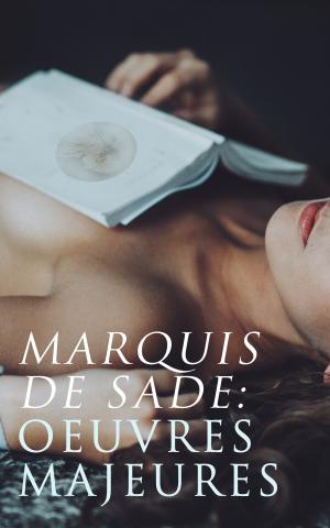 Book cover of Marquis de Sade: Oeuvres Majeures