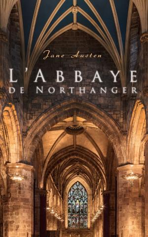 Cover of the book L'Abbaye de Northanger by Machado De Assis