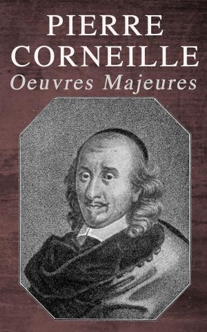 Book cover of Pierre Corneille: Oeuvres Majeures