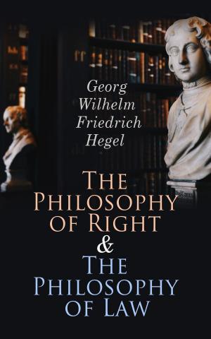 Cover of the book The Philosophy of Right & The Philosophy of Law by Anna Maynard Barbour