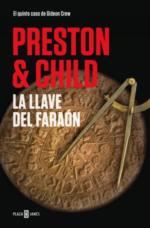 Cover of the book La llave del faraón (Gideon Crew 5) by Lauren Kate