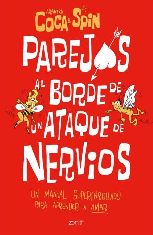 Cover of the book Parejas al borde de un ataque de nervios by Gissela Echeverria Castro