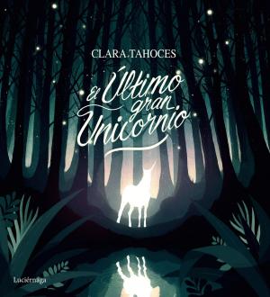 Cover of the book El último gran unicornio by Anna Casanovas