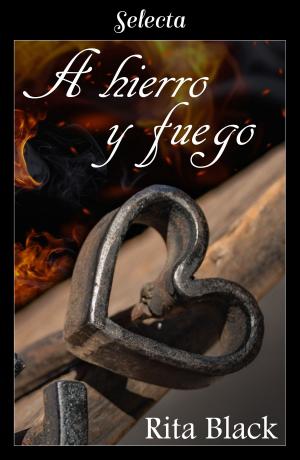 Book cover of A hierro y fuego