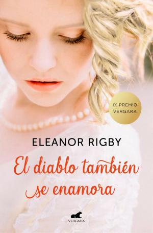bigCover of the book El diablo también se enamora (Premio Vergara - El Rincón de la Novela Romántica 2018) by 