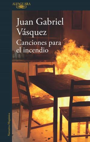 Cover of the book Canciones para el incendio by Arturo Pérez-Reverte