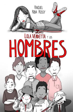 Cover of the book Lola Vendetta y los hombres by César Bona, Sara Mateos