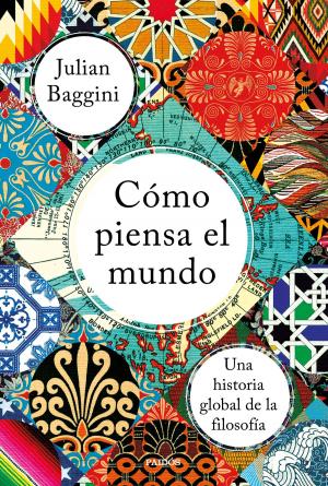 Cover of the book Cómo piensa el mundo by Fernando Aramburu