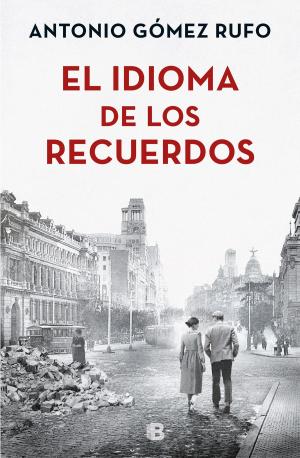 Cover of the book El idioma de los recuerdos by Luigi Garlando