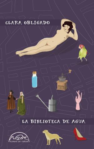 Cover of the book La biblioteca de agua by Andrés Neuman