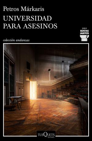 Cover of the book Universidad para asesinos by Paloma Sánchez-Garnica