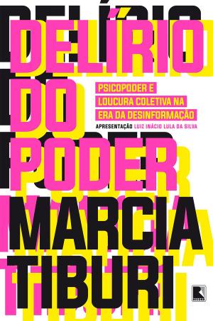 Cover of the book Delírio do poder by Julien Dray