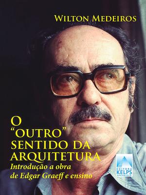 Cover of the book O "outro" sentido da arquitetura by Lary Bloom