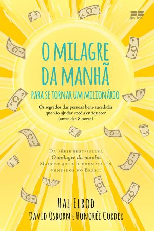 Book cover of O milagre da manhã para se tornar um milionário