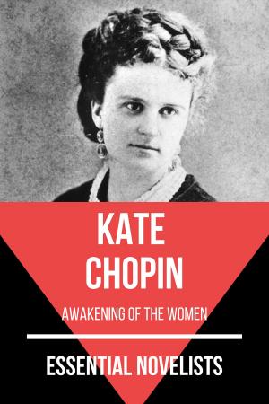 Cover of the book Essential Novelists - Kate Chopin by August Nemo, James Joyce, Joseph Sheridan Le Fanu, Robert E. Howard