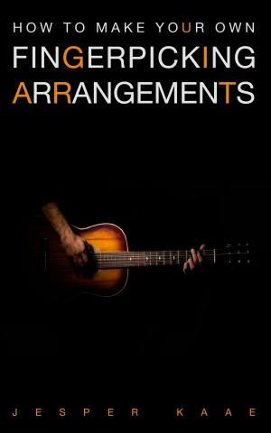 Cover of the book How to make your own fingerpicking arrangements by Marcus Monteiro