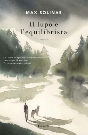 Cover of the book Il lupo e l'equilibrista by Enrico Galiano