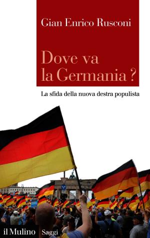 Cover of the book Dove va la Germania? by Andrea, Stracciari