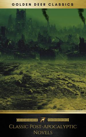 Book cover of Classic Post-Apocalyptic Novels (Golden Deer Classics)