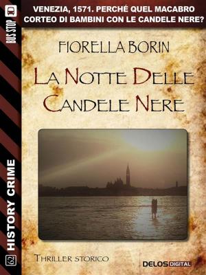 Cover of the book La notte delle candele nere by Patrizia Debicke