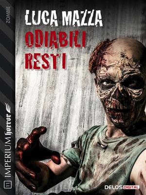 Book cover of Odiabili resti