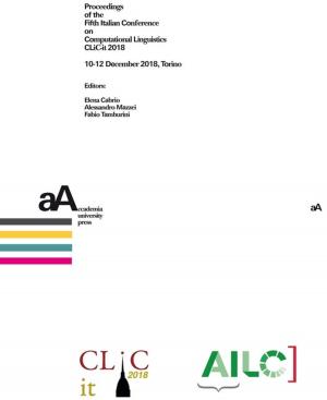 Cover of the book Proceedings of the Fifth Italian Conference on Computational Linguistics CLiC-it 2018 by Giuliana Altamura