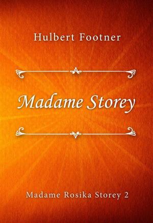 Cover of the book Madame Storey by Hugh Lofting