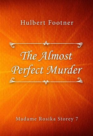 Cover of the book The Almost Perfect Murder by Emilio Salgari