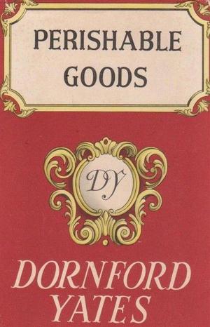 Cover of the book Perishable Goods by John Bude
