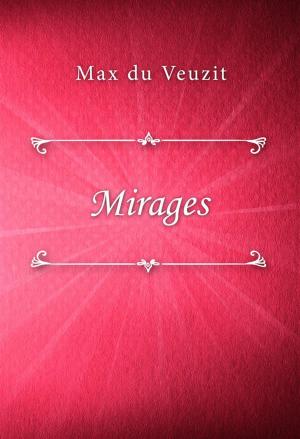 Cover of the book Mirages by Hedwig Courths, Mahler