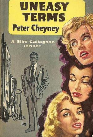 Book cover of Uneasy Terms: A Slim Callaghan Mystery