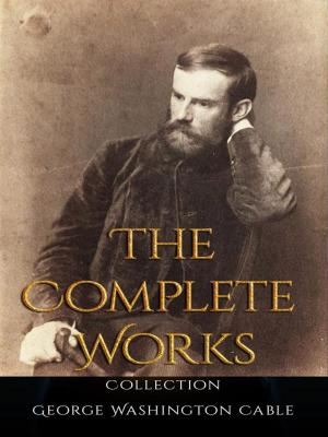 Book cover of George Washington Cable: The Complete Works