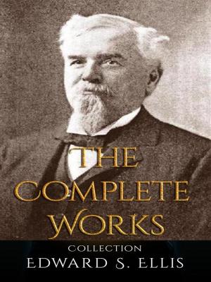 Book cover of Edward S. Ellis: The Complete Works