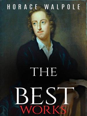 Book cover of Horace Walpole: The Best Works