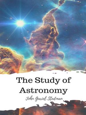 Cover of the book The Study of Astronomy by Joseph Jacobs