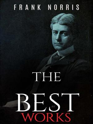 Book cover of Frank Norris: The Best Works