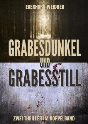 Book cover of Grabesdunkel und Grabesstill