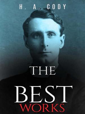 Book cover of H. A. Cody: The Best Works