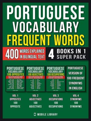 Cover of Portuguese Vocabulary - Frequent Words (4 Books in 1 Super Pack)