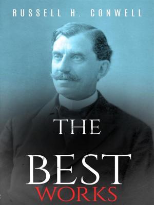 Book cover of Russell H. Conwell: The Best Works