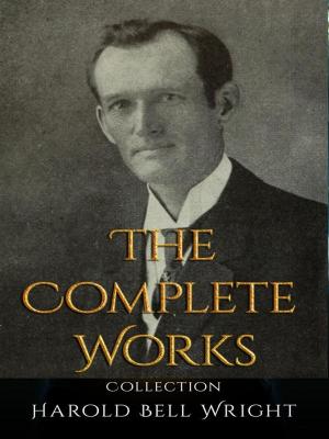 Book cover of Harold Bell Wright: The Complete Works