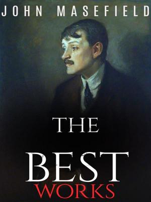 Book cover of John Masefield: The Best Works