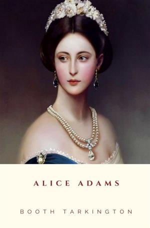Cover of the book Alice Adams by Arnold Bennett