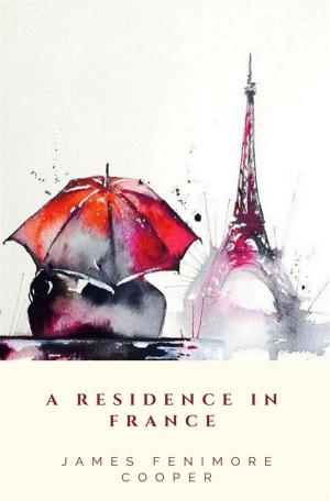 Cover of the book A Residence in France by L. Frank Baum