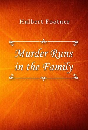 Cover of the book Murder Runs in the Family by Emilio Salgari