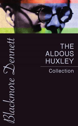 Cover of the book The Aldous Huxley Collection by Tommaso Campanella, Francis Bacon, Jean Jacques Rousseau, Thomas More