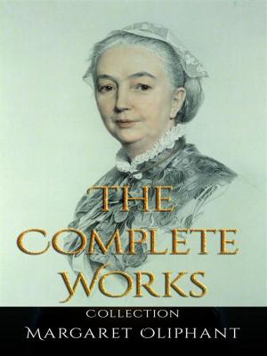 Book cover of Margaret Oliphant: The Complete Works